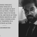 4. 13 Motivating Statements By Rajkummar Rao To Prove That He’s A Legend