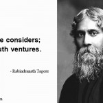 4. 26 Beautiful Quotes By Rabindranath Tagore That’ll Change Your Life