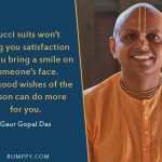 5. 6 Quotes By Gaur Gopal Das To Impart Wisdom In Your Life