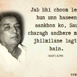 9. Beautiful Quotes By Kaifi Azmi That’ll Speak To Your Heart And Soul