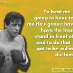 10. 23 Inspirational Quotes By Rocky Balboa That’ll Never Let You Give Up On Your Dreams