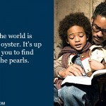 11. 14 Quotes From The Pursuit of Happyness That Will Inspire You To Never Lose Hope