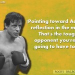 16. 23 Inspirational Quotes By Rocky Balboa That’ll Never Let You Give Up On Your Dreams