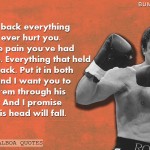23. 23 Inspirational Quotes By Rocky Balboa That’ll Never Let You Give Up On Your Dreams