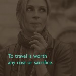 3. 29 Powerful Quotes By ‘Eat Pray Love’ That Give You The Ultimate Hacks For Life