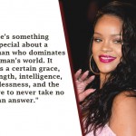 10 Rousing Rihanna Quotes That Will Enable You Become a Fierce Queen