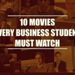 10 Movies Every Business Student Must Watch