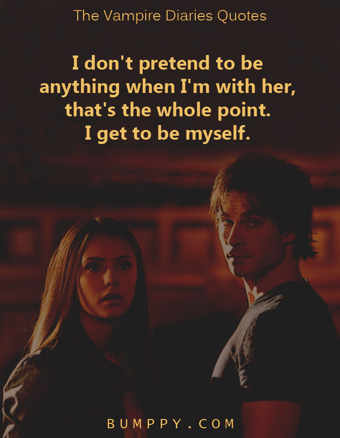 25 'The Vampire Diaries' Quotes That Demonstrated to Us The Distinctive