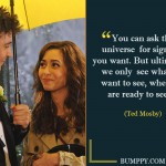 1. 10 Quotes From ‘How I Met Your Mom’ To Keep You Cheerful About Finding Love
