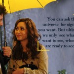 10 Quotes From ‘How I Met Your Mom’ To Keep You Cheerful About Finding Love