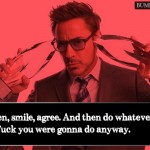 10. 15 Quotes By Robert Downey Jr That show Few In Hollywood Can Match His Mad Virtuoso!