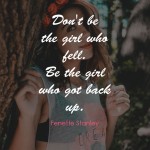 10. These Motivating Quotes Flawlessly Catch The Genuine Quintessence Of A Lady In All Its Glory