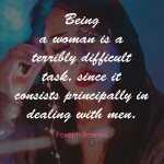 11. These Motivating Quotes Flawlessly Catch The Genuine Quintessence Of A Lady In All Its Glory