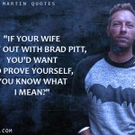 13. 16 Witty Quotes By Coldplay’s Chris Martin Which Are Much the same as Enchantment