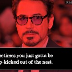 14. 15 Quotes By Robert Downey Jr That show Few In Hollywood Can Match His Mad Virtuoso!