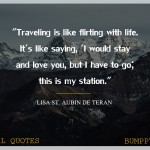 18. 25 Travel Quotes That Will Rouse You To Jump Out and about and Lose Yourself To At long last Get Yourself