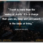 19. 25 Travel Quotes That Will Rouse You To Jump Out and about and Lose Yourself To At long last Get Yourself