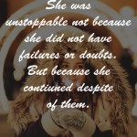 19. These Motivating Quotes Flawlessly Catch The Genuine Quintessence Of A Lady In All Its Glory