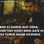 7. 10 John Abraham Dialogues That Could Thoroughly Bend over As Adages