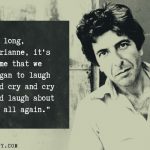 1. 10 Best Lyrics By Leonard Cohen That Will Help You To Overcome The Day