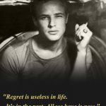 1. 10 Best Quotes By Marlon Brando That Prove Why He Will Always Be a Legend