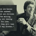 2. 10 Best Lyrics By Leonard Cohen That Will Help You To Overcome The Day