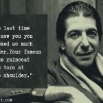 3. 10 Best Lyrics By Leonard Cohen That Will Help You To Overcome The Day