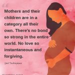 5. 15 Best Quotes about Motherhood That Celebrate the Story of Mothers