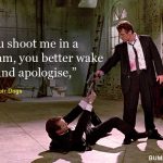 6. 12 Best Hollywood Movie Dialogues That Will Just Knock You Over!