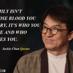 7. 11 Best Quotes By Jackie Chan’s which Spoke Louder Than His Actions!
