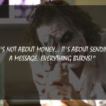 8. 12 Quotes From The Joker Which Prove Why He Makes More Sense Than Batman