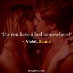 8. 12 Sexy Quotes From Movies That’ll Leave You Sweating!