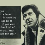 9. 10 Best Lyrics By Leonard Cohen That Will Help You To Overcome The Day