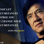 9. 11 Best Quotes By Jackie Chan’s which Spoke Louder Than His Actions!
