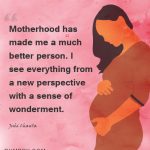 9. 15 Best Quotes about Motherhood That Celebrate the Story of Mothers